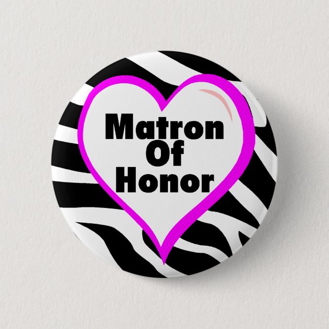 Matron Of Honour Zebra Stripes 2 Inch Round Button (Front)