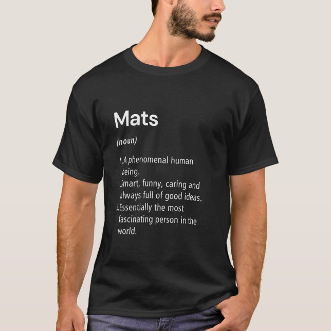 Mats Name Definition Funny Dictionary T-Shirt (Front)