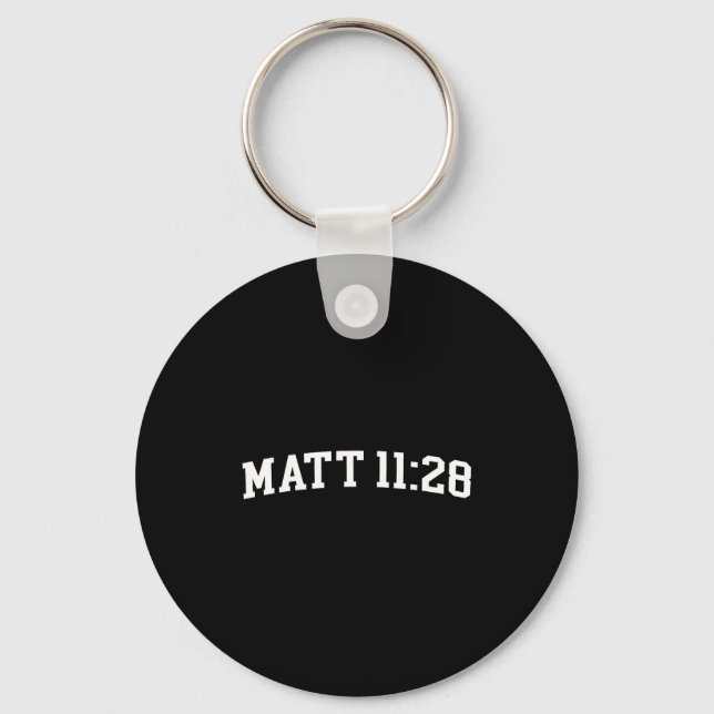 Matt 11_28  keychain (Front)