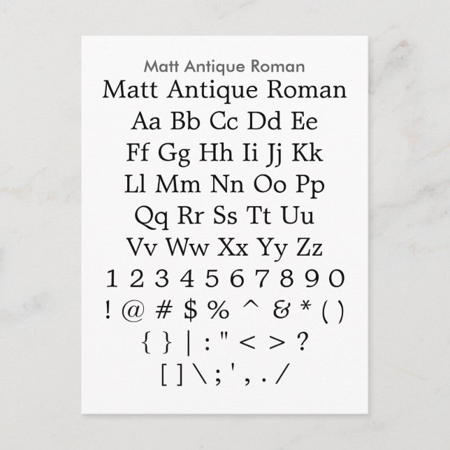 Matt Antique Roman - Zazzle Font Sampler Sheet Postcard (Front)