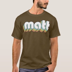 Matt Retro Rainbow Typography Faded Style T-Shirt