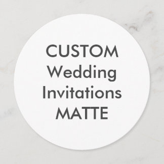 MATTE 120lb 5.25" Round Wedding Invitations