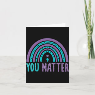 Matter Prevention Awareness Rainbow Semicolon Card