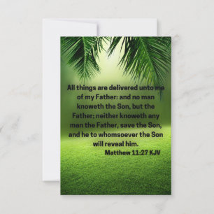 Matthew 11:27 KJV Bible Scripture Pic Greeting Card