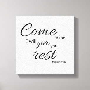 Matthew 11:28 Canvas Give You Rest Print