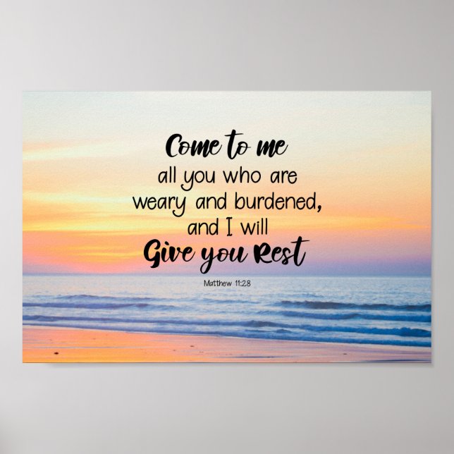 Matthew 11:28 Come to Me all who are Weary Bible Poster (Front)