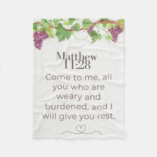 Matthew 11:28 Come to Me Scripture   Grapevine Fleece Blanket