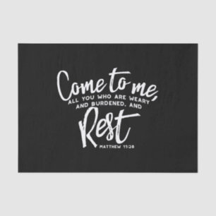 Matthew 11 Bible Verse Tissue Paper