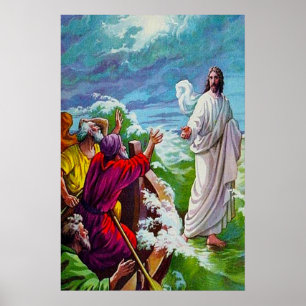 Matthew 14:24-33 Jesus Walks on the Sea Poster