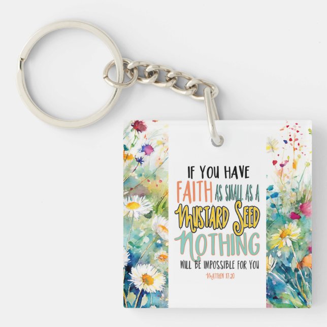 Matthew 17:20 Faith as a Mustard Seed Bible Verse Keychain (Front)