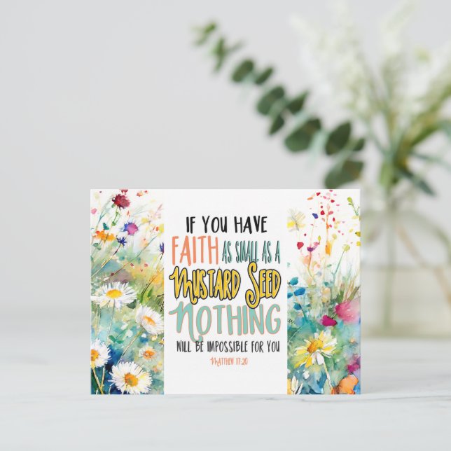 Matthew 17:20 Faith as a Mustard Seed Bible Verse Postcard (Standing Front)