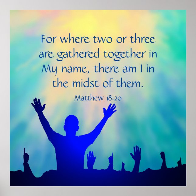 Matthew 18:20   poster (Front)