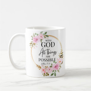 Matthew 19:26 Possible with God Pink Floral Coffee Mug