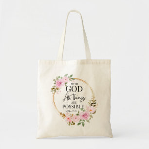 Matthew 19:26 Possible with God Pink Floral Tote Bag
