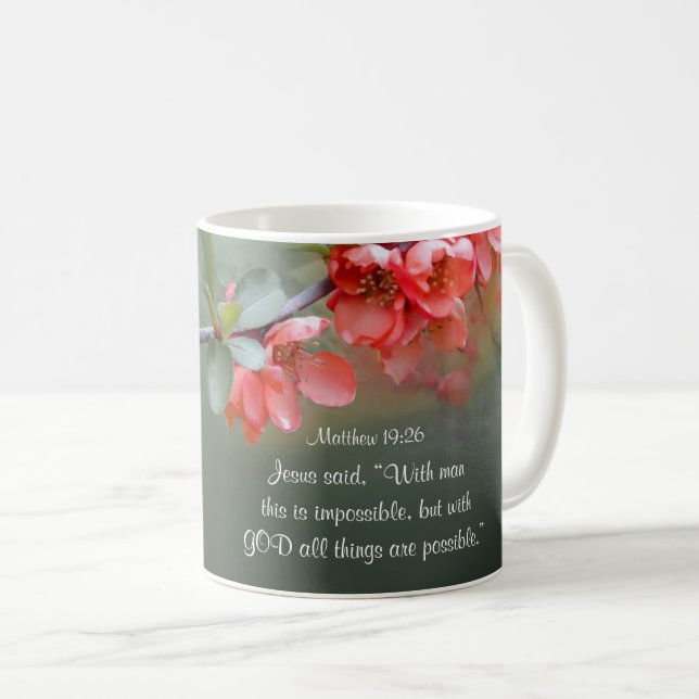 Matthew 19:26 With GOD All Things are Possible Coffee Mug (Front Right)