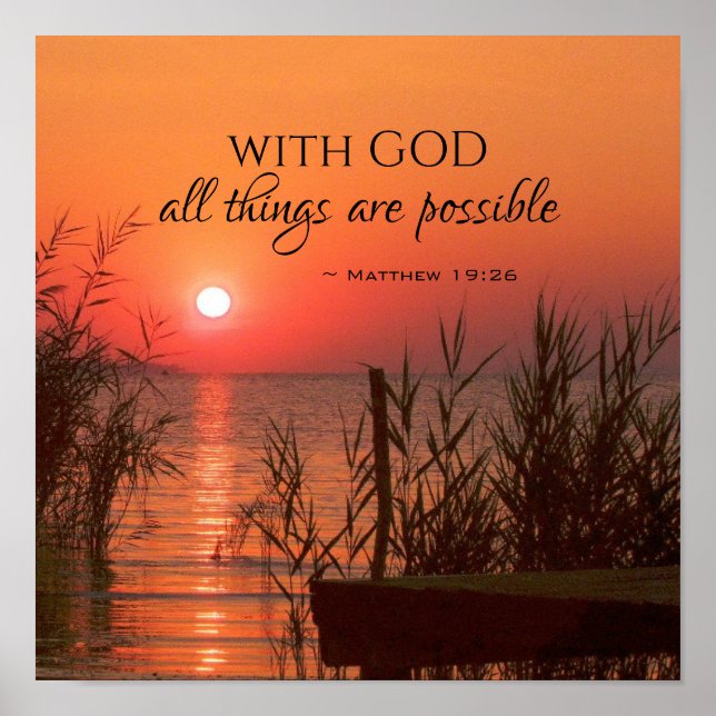 Matthew 19:26 With God all things are possible Poster (Front)