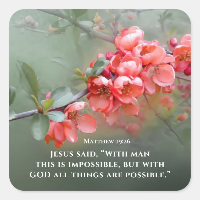 Matthew 19:26 With GOD All Things are Possible Square Sticker (Front)