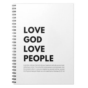 Matthew 22:37-40 Love God Love People Notebook
