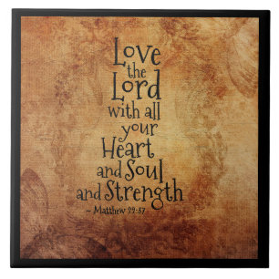 Matthew 22:37 Love the Lord with all your Heart Tile