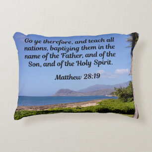 Matthew 28:19 Go ye therefore, and teach all  Accent Pillow