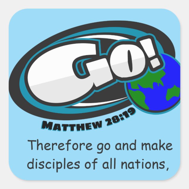 Matthew 28:19 Square Sticker (Front)