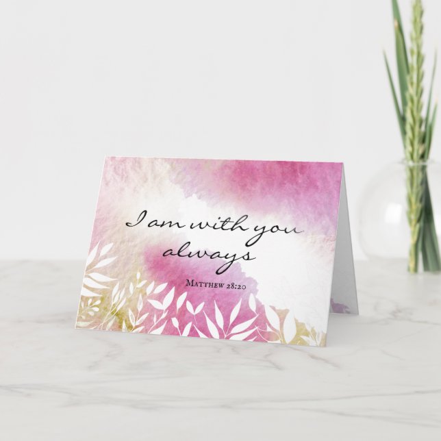 Matthew 28:20 Jesus's Words, I Am with You Always Card (Front)