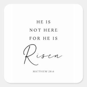 Matthew 28:6 He is Risen, Christian Easter Square Sticker