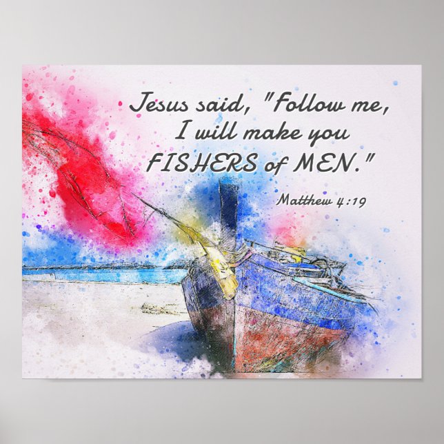 Matthew 4:19 Jesus said, Follow Me Bible Verse  Poster (Front)