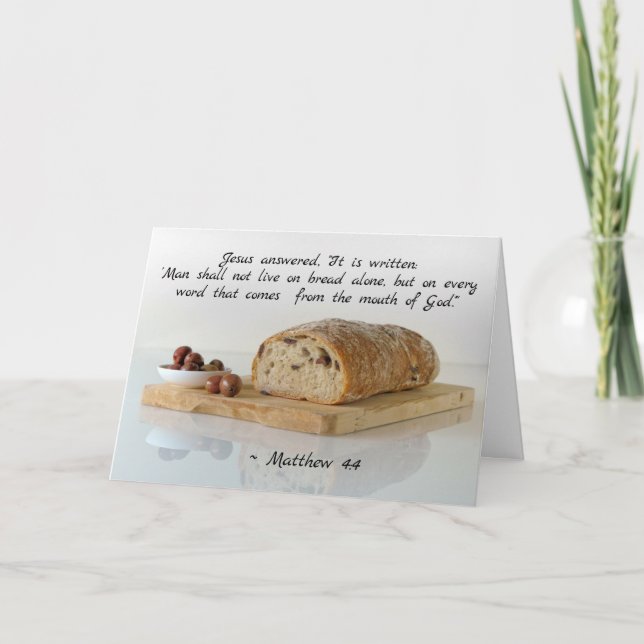 Matthew 4:4 Man shall not live on bread alone Card (Front)