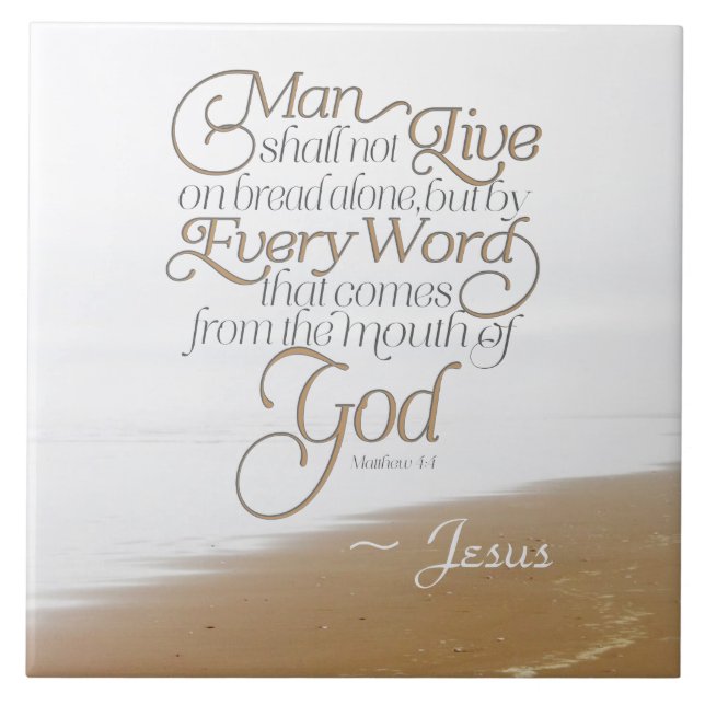 Matthew 4:4 Man shall not live on bread alone Tile (Front)