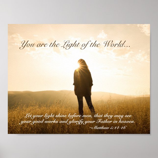 Matthew 5 14-16 You are the Light of the World Poster (Front)