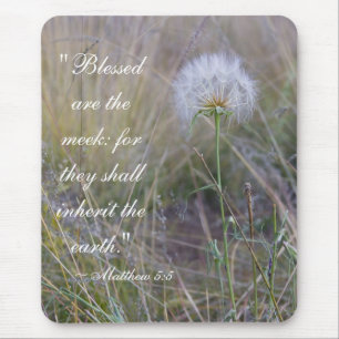 Matthew 5:5 "blessed are the meek" metal print mouse pad