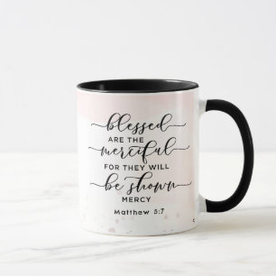Matthew 5:7 Blessed are the Merciful Bible Verse Mug