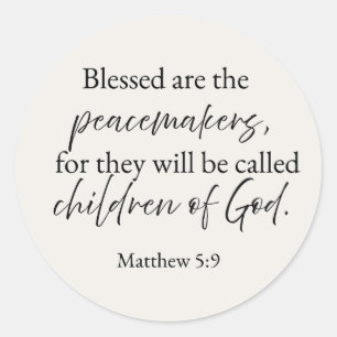 Matthew 5:9 Blessed are the peacemakers Sticker