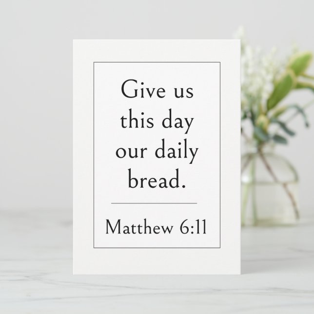 Matthew 6:11 Bible Verse, Encouraging Scripture Invitation (Standing Front)
