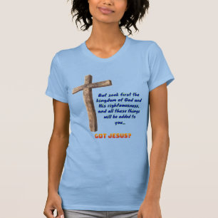 Matthew 6:33 Cross T-Shirt