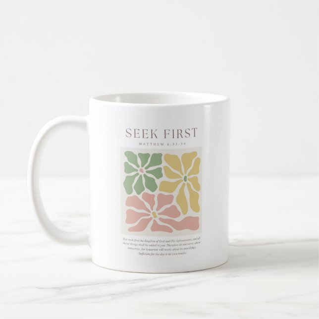 Matthew 6:33 Seek First Coffee Mug (Left)