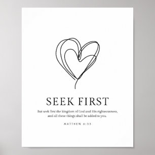 Matthew 6:33 Seek first the Kingdom of God Poster