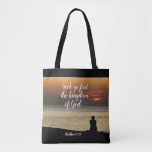 Matthew 6:33 Seek Ye First the Kingdom of God Tote Bag