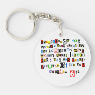Matthew 6:34 Ransom Note Keychain