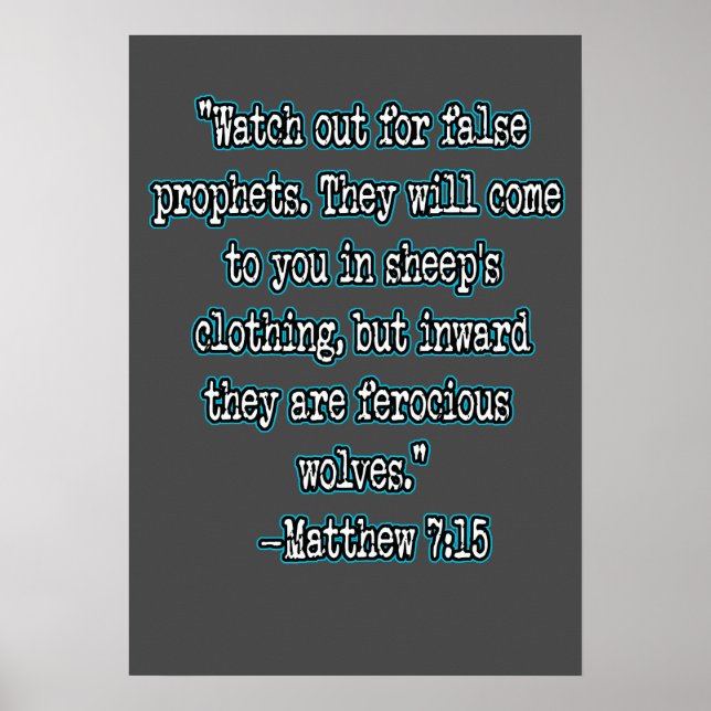 Matthew 7:15 Watch Out For False Prophets Poster (Front)