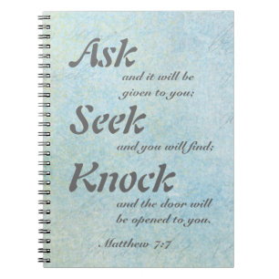 Matthew 7:7, Notebook