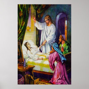 Matthew 9:18-26 Jesus Brings a Girl Back to Life Poster