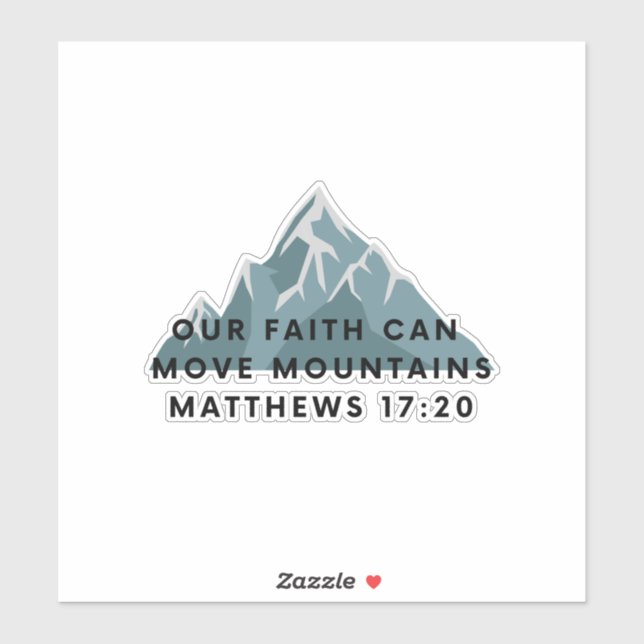 Matthew Bible Verse Stickers Our Faith Can Move  (Sheet)