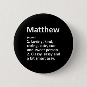 Matthew Definition Personalized Name Funny Birthda 2 Inch Round Button