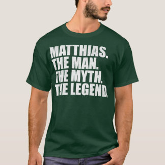 MatthiasMatthias Name Matthias given name T-Shirt