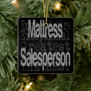 Mattress Salesperson Extraordinaire Ceramic Ornament