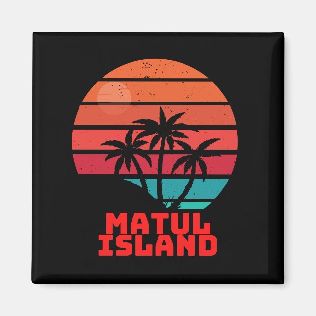 Matul Island Magnet (Front)