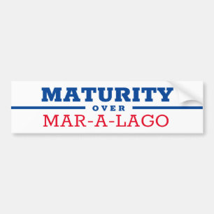 Maturity Over Mar-a-Lago Bumper Sticker