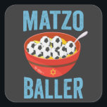 Matzo Baller Funny Soccer Hanukkah Holiday Gift  Square Sticker<br><div class="desc">funny, hanukkah, jewish, jew, holiday, matzo, soccer, birthday, gift, sport, </div>